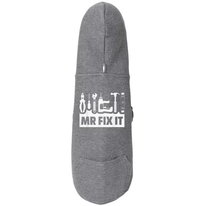 Dad Mr Fix It Funny Fathers Day For Father Of A Son Daddy Doggie 3-End Fleece Hoodie