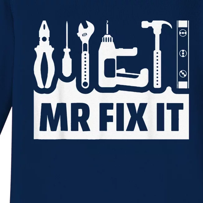 Dad Mr Fix It Funny Fathers Day For Father Of A Son Daddy Baby Long Sleeve Bodysuit