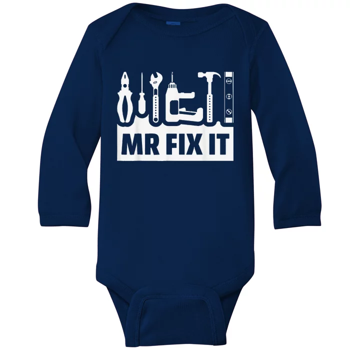 Dad Mr Fix It Funny Fathers Day For Father Of A Son Daddy Baby Long Sleeve Bodysuit