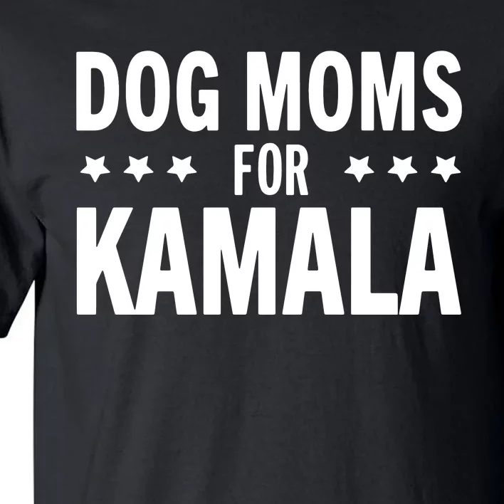 Dog Moms For Kamala Childless Dog Ladies Tall T-Shirt