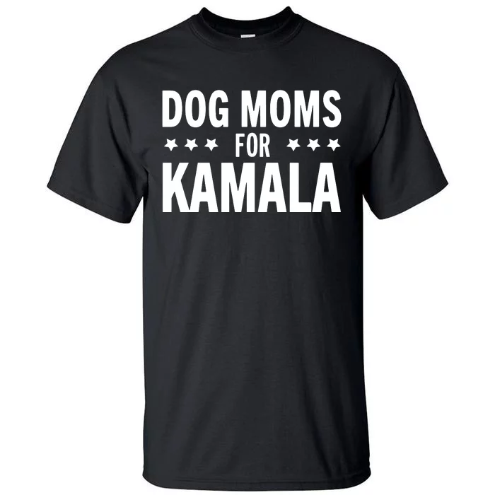 Dog Moms For Kamala Childless Dog Ladies Tall T-Shirt