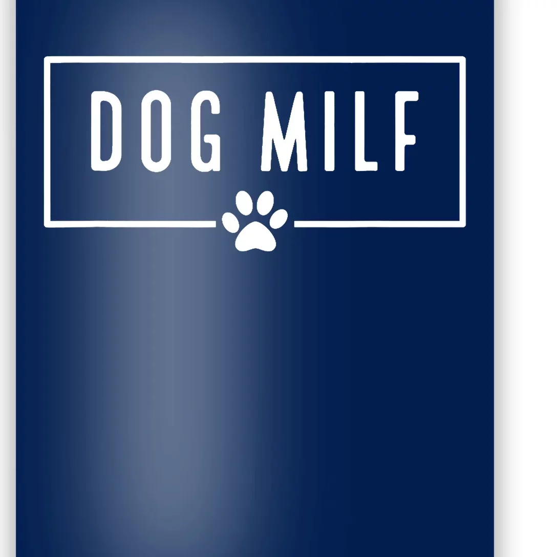 DOG MILF Funny Dog Mom Poster