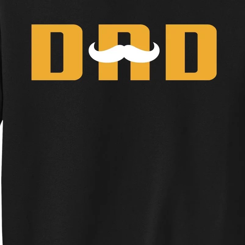 Dad Mustache Fathers Day Sweatshirt