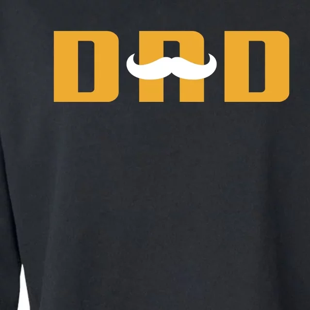 Dad Mustache Fathers Day Cropped Pullover Crew