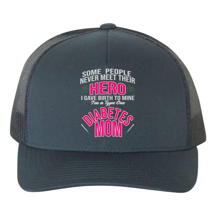 Diabetic Mom Giving Birth Hero Mother Diabetes Gift Yupoong Adult 5-Panel Trucker Hat