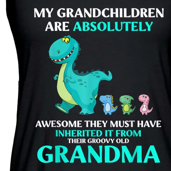 Dragon My Grandchildren Are Absolutely Awesome They Must Ladies Essential Flowy Tank