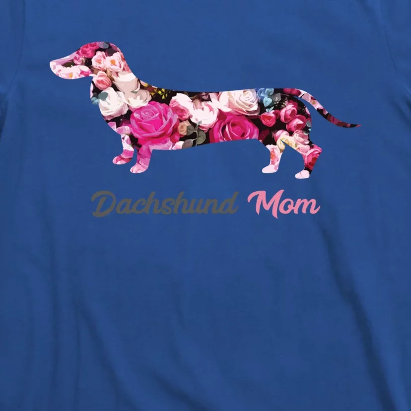 Dachshund Mom Gift Floral Doxie Mama MotherS Day Gift T-Shirt