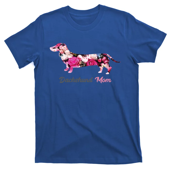 Dachshund Mom Gift Floral Doxie Mama MotherS Day Gift T-Shirt