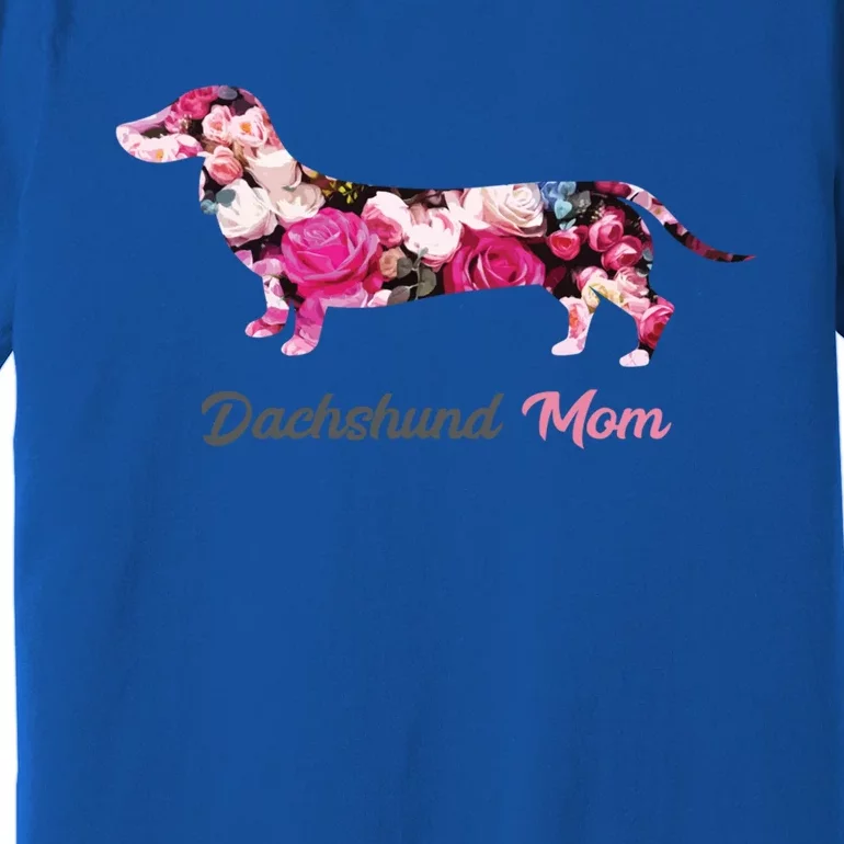 Dachshund Mom Gift Floral Doxie Mama MotherS Day Gift Premium T-Shirt