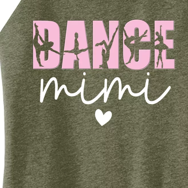 Dance Mimi Grandma Mimi Of A Dancer Dancing Mimi Gift Women’s Perfect Tri Rocker Tank