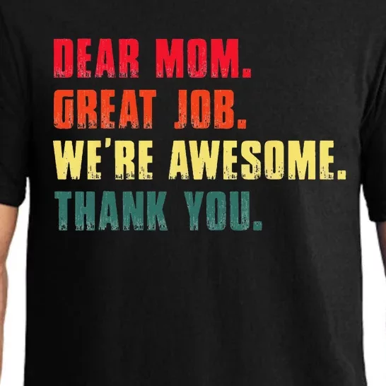 Dear Mom Great Job We're Awesome Thank You Mother's Day Pajama Set