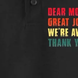 Dear Mom Great Job We're Awesome Thank You Mother's Day Dry Zone Grid Performance Polo