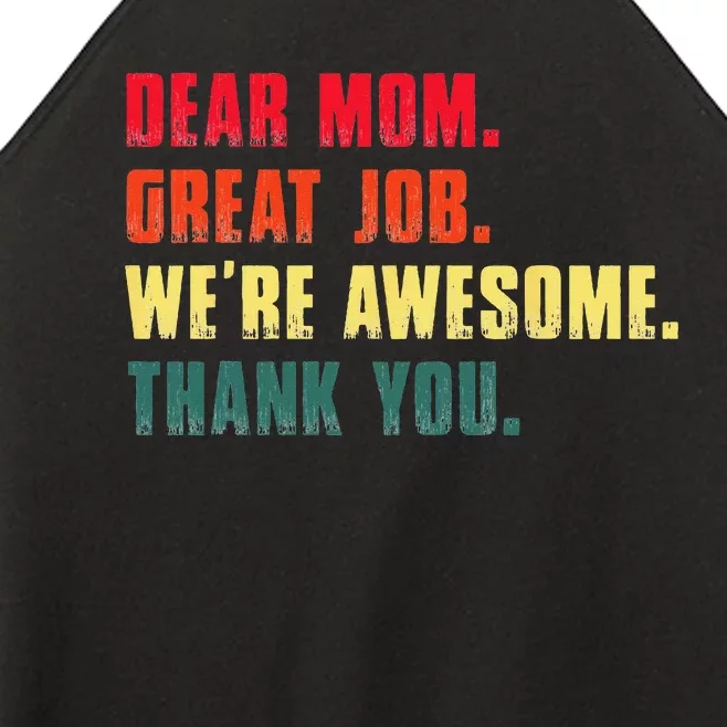 Dear Mom Great Job We're Awesome Thank You Mother's Day Women’s Perfect Tri Rocker Tank