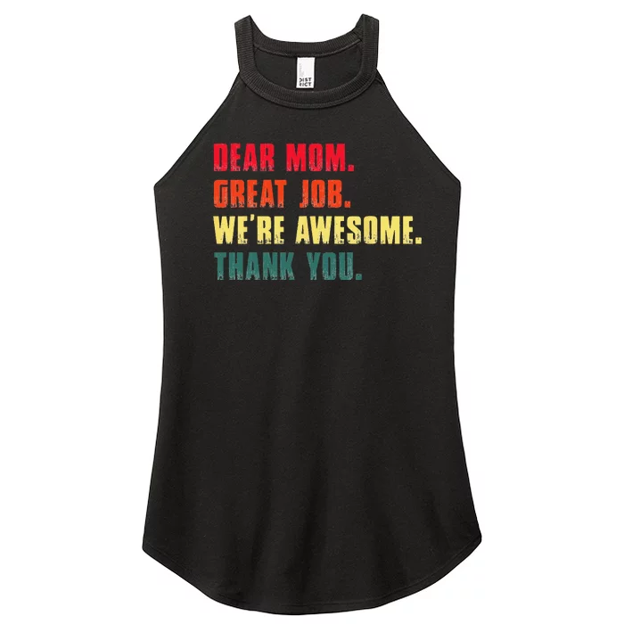 Dear Mom Great Job We're Awesome Thank You Mother's Day Women’s Perfect Tri Rocker Tank