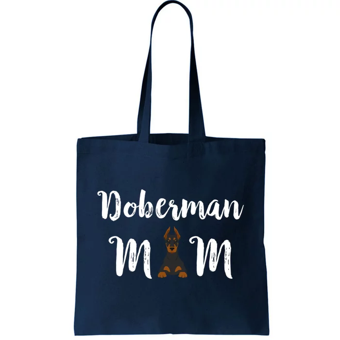 Doberman Mom Gift For MotherS Day Tote Bag