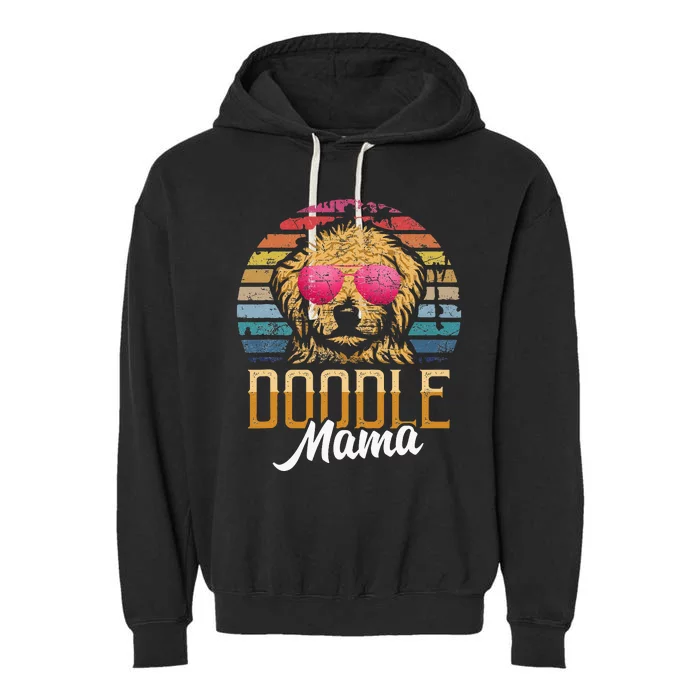 Doodle Mama Gift Goldendoodle Mom Goldendoodle Garment-Dyed Fleece Hoodie