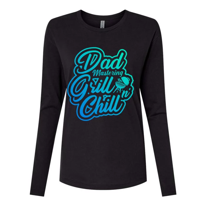 Dad Mastering Grillnchill Fathers Day Meaningful Gift Womens Cotton Relaxed Long Sleeve T-Shirt