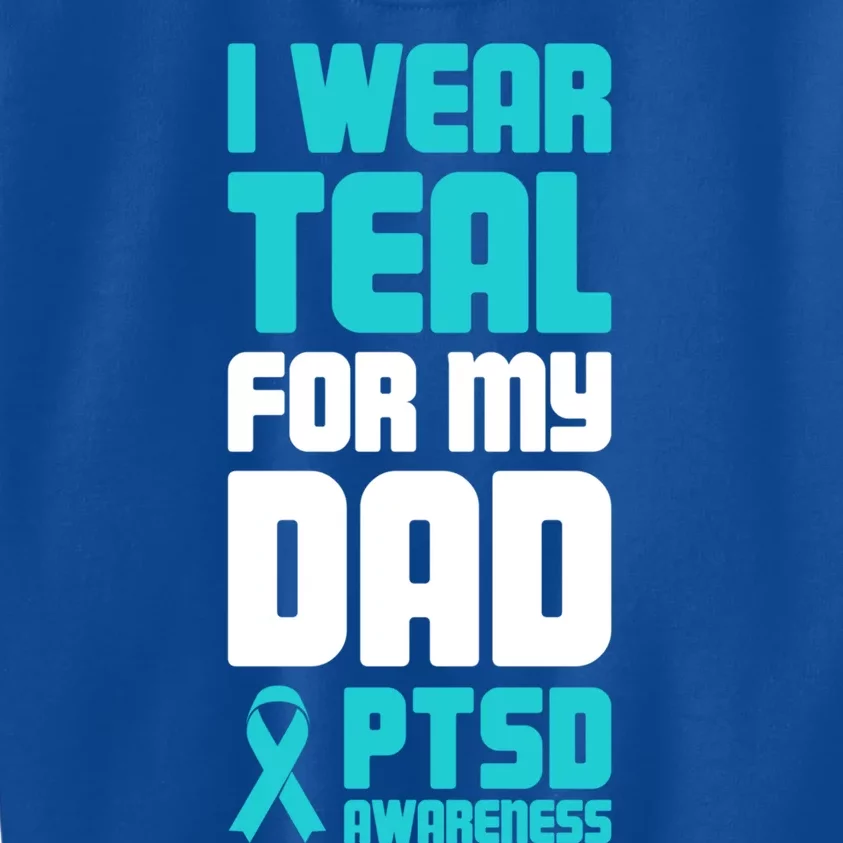 Dad Meaningful Gift Post Traumatic Stress Ptsd Awareness Meaningful Gift Kids Sweatshirt