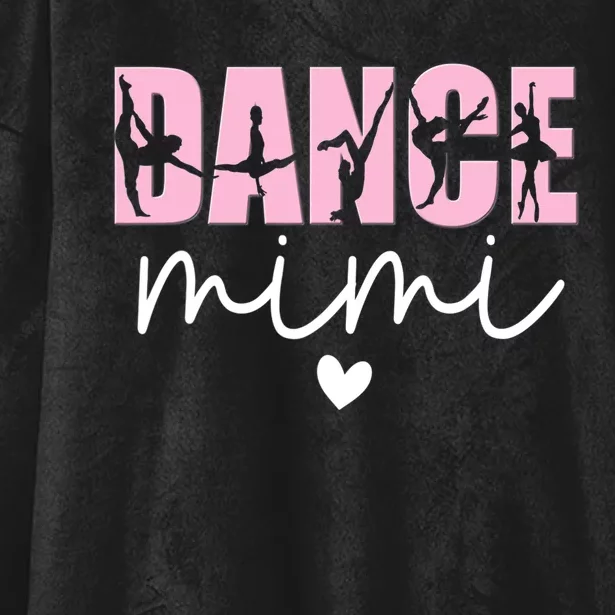 Dance Mimi Grandma Mimi Of A Dancer Dancing Mimi Hooded Wearable Blanket