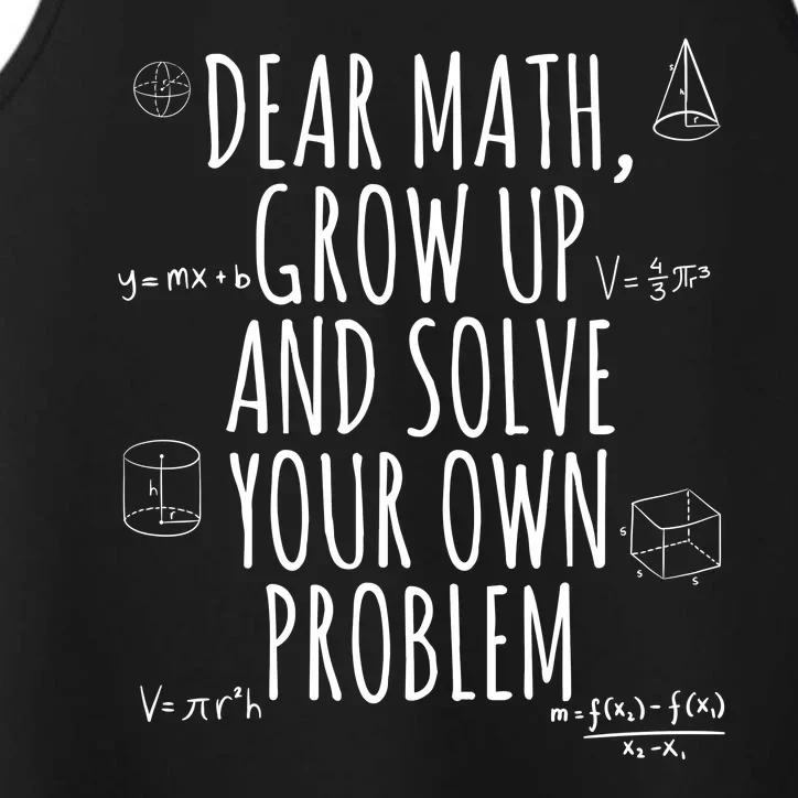 Dear Math Grow Up And Solve Your Own Problem Funny School Performance Tank