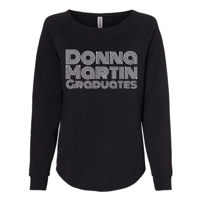 Donna Martin Graduates Womens California Wash Sweatshirt