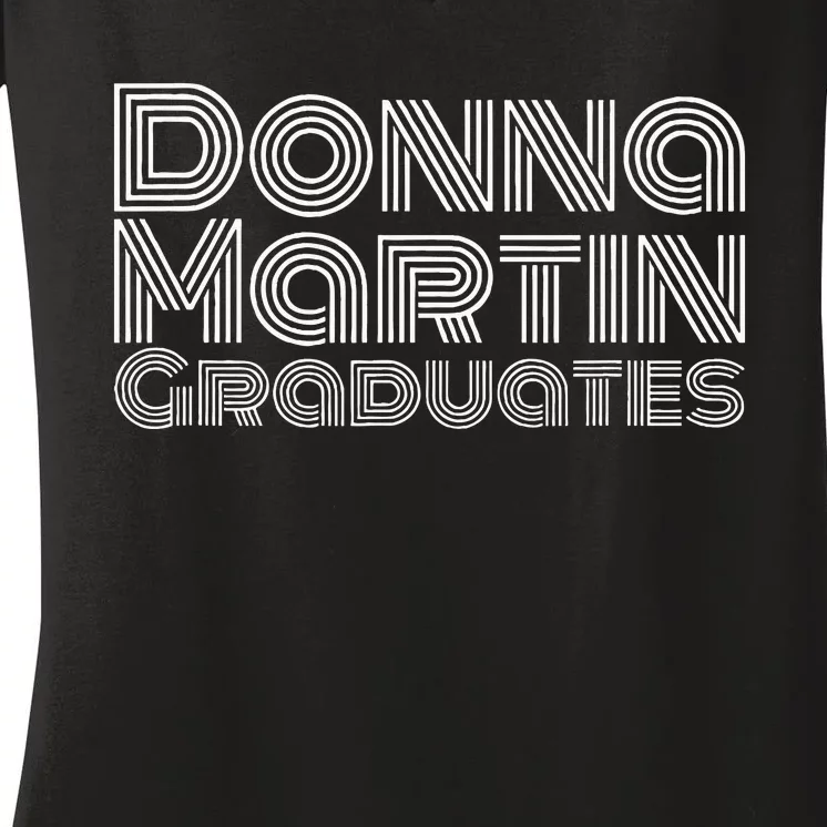 Donna Martin Graduates Women's V-Neck T-Shirt