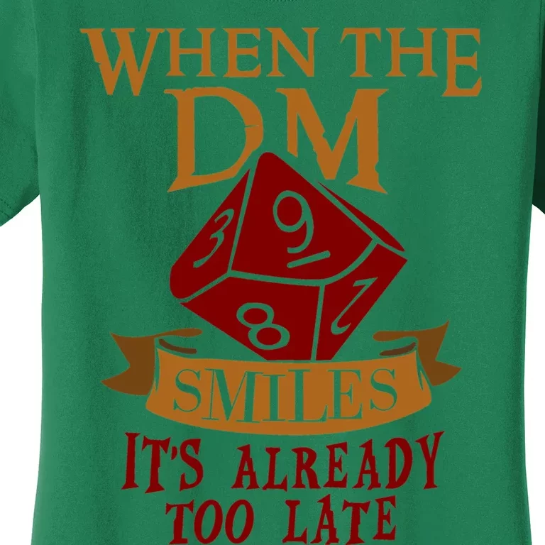 Dungeon Master Gift Dungeon Master  Geeky Gift When The Dungeon Master Smiles Women's T-Shirt