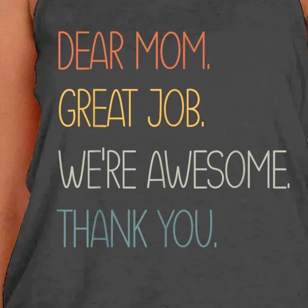 Dear Mom Great Job Were Awesome Thank You Mothers Day Women's Knotted Racerback Tank