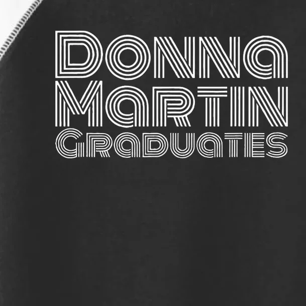 Donna Martin Graduates Toddler Fine Jersey T-Shirt