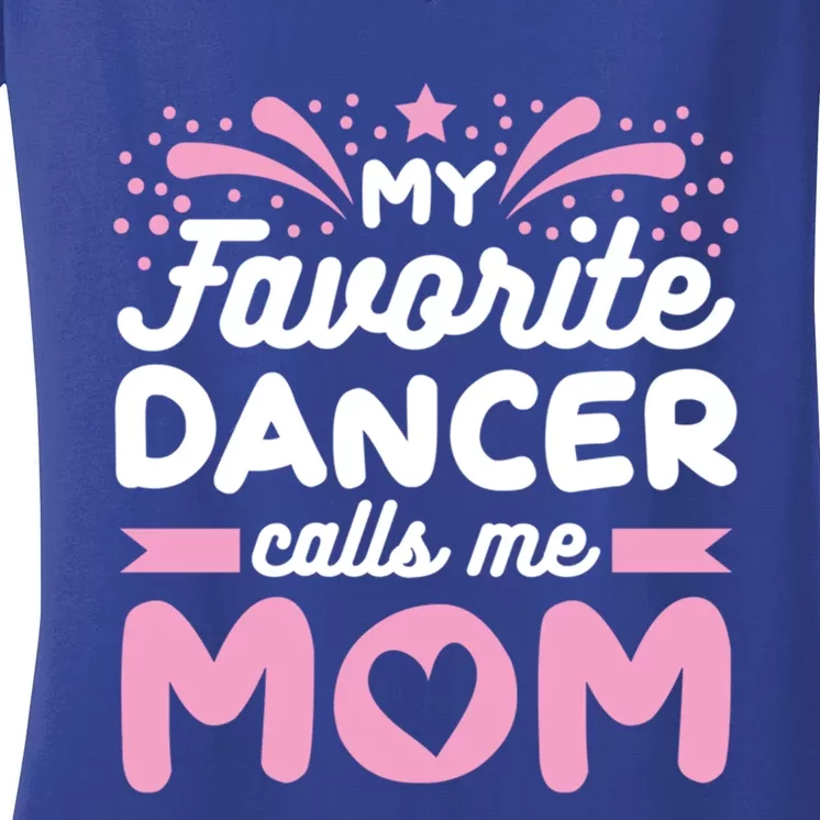 Dance Mom Gift Women's V-Neck T-Shirt