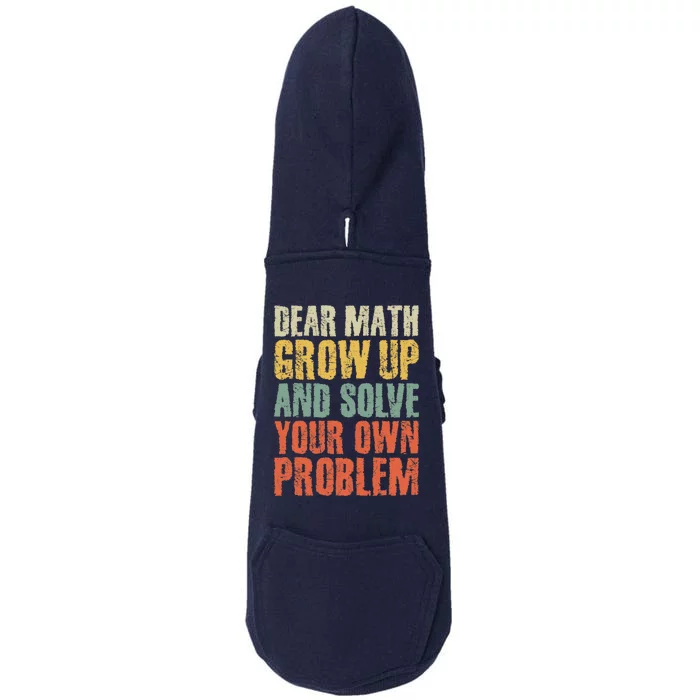 Dear Math Grow Up And Solve Your Own Problem Teen Girl Teens Doggie 3-End Fleece Hoodie