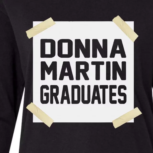 Donna Martin Graduates Funny Gift Womens Cotton Relaxed Long Sleeve T-Shirt