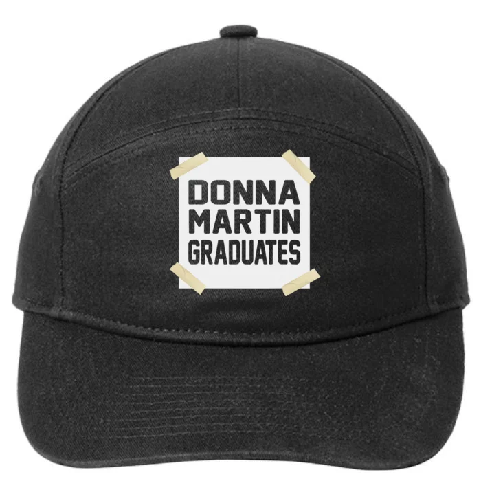 Donna Martin Graduates Funny Gift 7-Panel Snapback Hat