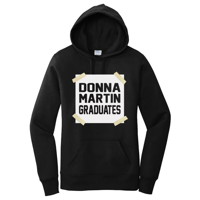 Donna Martin Graduates Funny Gift Women's Pullover Hoodie