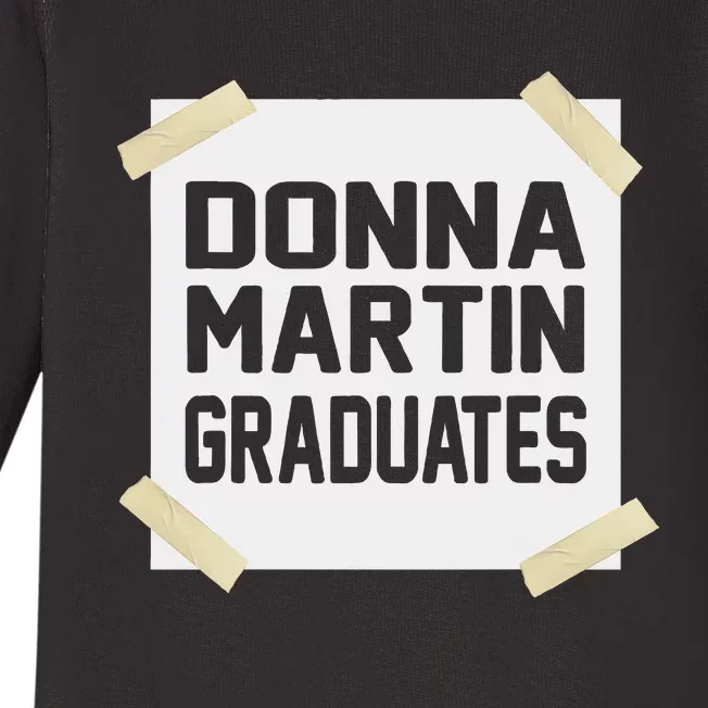 Donna Martin Graduates Funny Gift Baby Long Sleeve Bodysuit