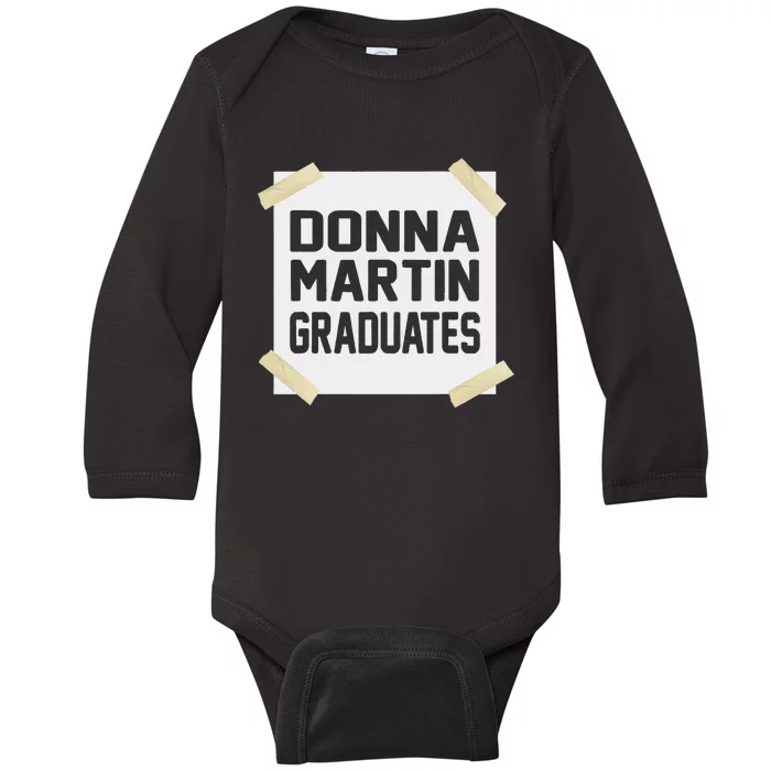 Donna Martin Graduates Funny Gift Baby Long Sleeve Bodysuit