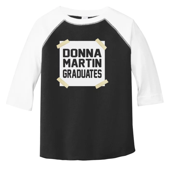 Donna Martin Graduates Funny Gift Toddler Fine Jersey T-Shirt