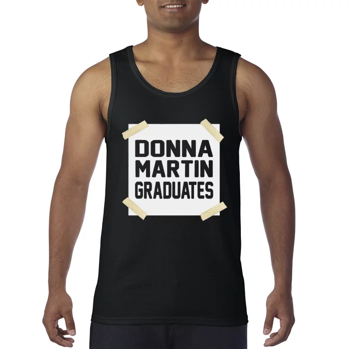 Donna Martin Graduates Funny Gift Tank Top