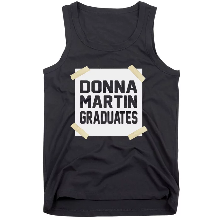 Donna Martin Graduates Funny Gift Tank Top