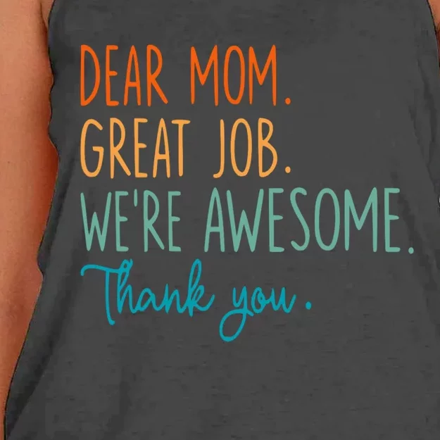 Dear Mom Great Job Were Awesome Thank You Mothers Day Women's Knotted Racerback Tank