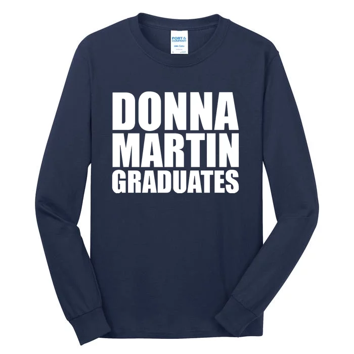 Donna Martin Graduates Tall Long Sleeve T-Shirt