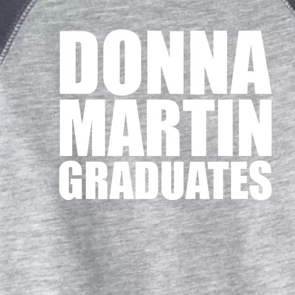 Donna Martin Graduates Toddler Fine Jersey T-Shirt