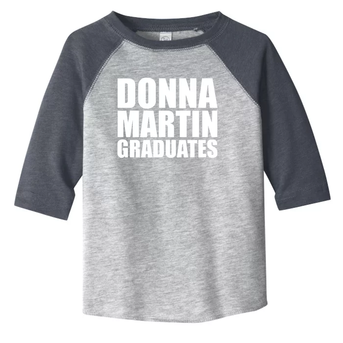 Donna Martin Graduates Toddler Fine Jersey T-Shirt