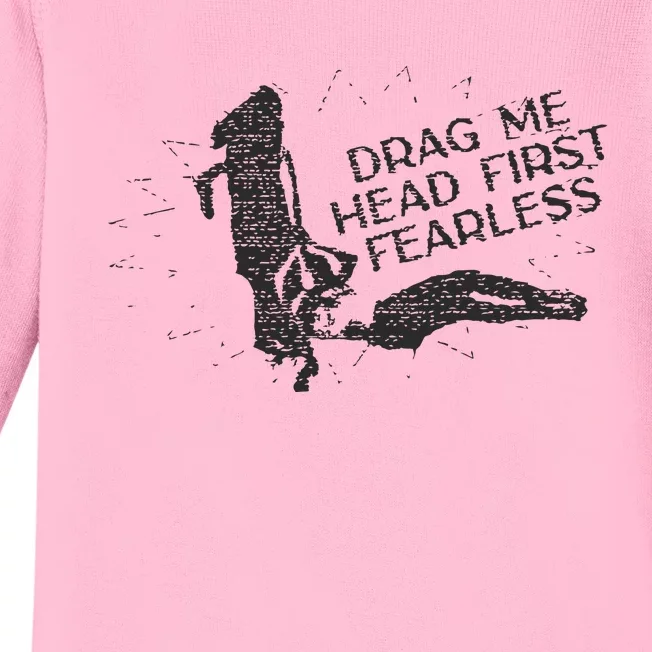 Drag Me Head First Fearless Baby Long Sleeve Bodysuit