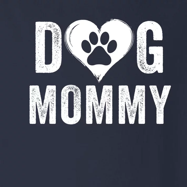 Dog Mommy Happy MotherS Day Dog Mama Dog Loving Mommy Dog Parent Puppy Mommy Toddler Long Sleeve Shirt