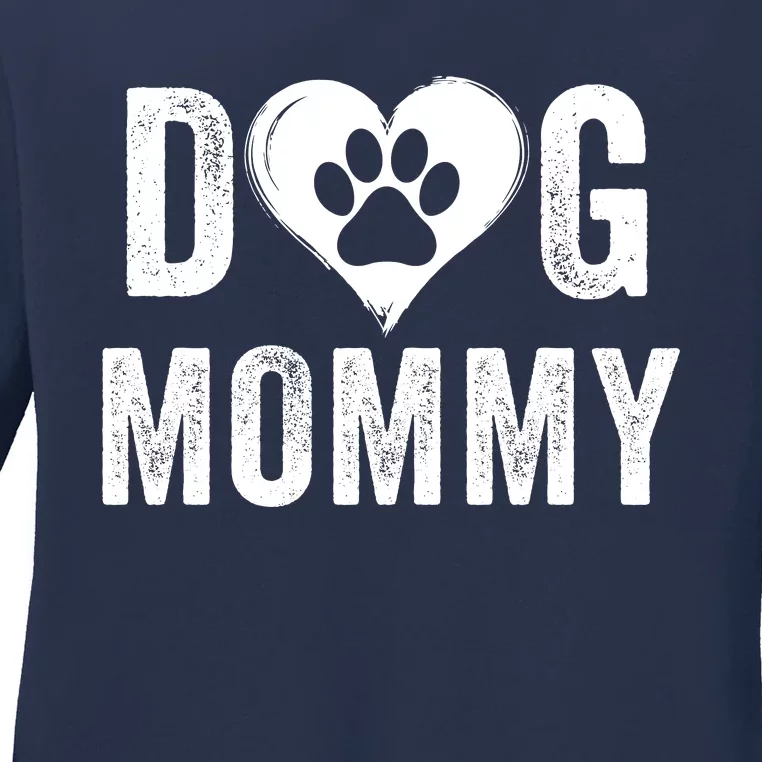 Dog Mommy Happy MotherS Day Dog Mama Dog Loving Mommy Dog Parent Puppy Mommy Ladies Long Sleeve Shirt