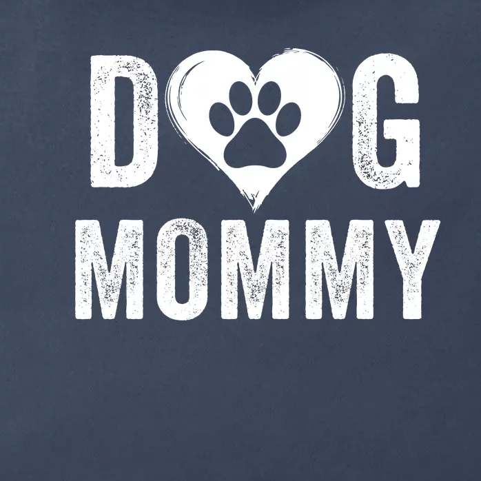 Dog Mommy Happy MotherS Day Dog Mama Dog Loving Mommy Dog Parent Puppy Mommy Zip Tote Bag