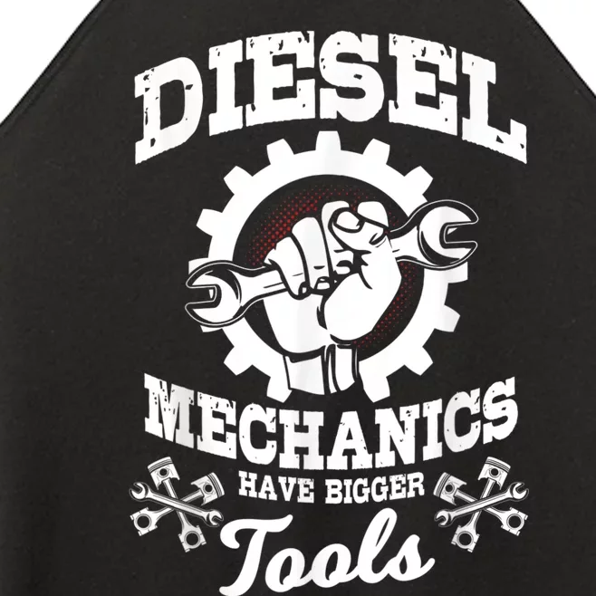 Diesel Mechanic Have Bigger Tools Truck Repair Women’s Perfect Tri Rocker Tank