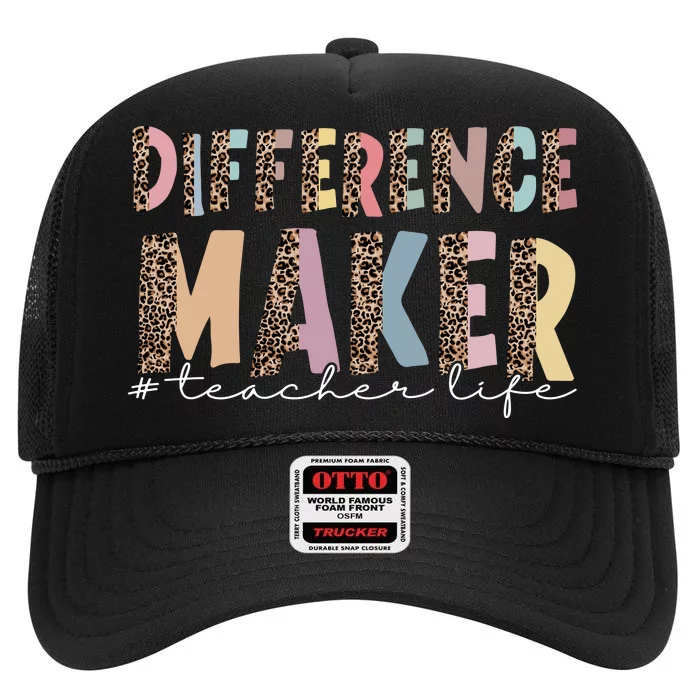 Difference Maker Hashtag Teacher Life High Crown Mesh Trucker Hat