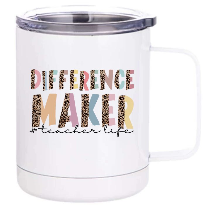 Difference Maker Hashtag Teacher Life Front & Back 12oz Stainless Steel Tumbler Cup